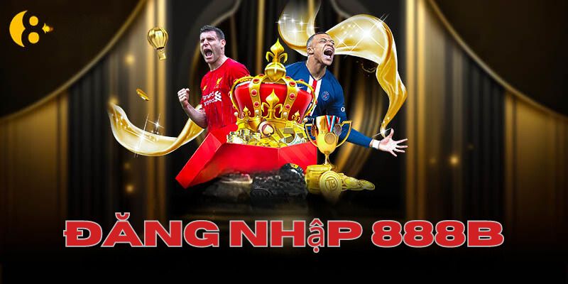 Đăng nhập vào 888B bằng điện thoại