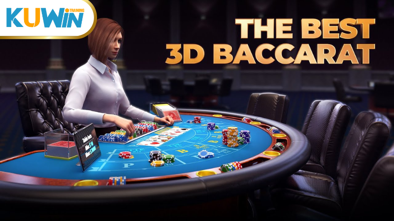 game 3D baccarat KUWIN rất được yêu thích