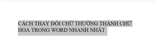 Sử dụng phím tắt in hoa trong word