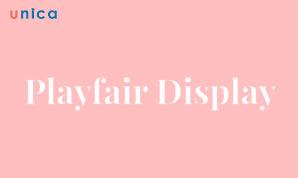 Playfair Display là một font chữ serif được thiết kế bởi Claus Eggers Sørensen