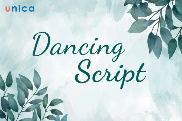 Dancing Script là một font chữ script được thiết kế bởi Impallari Type