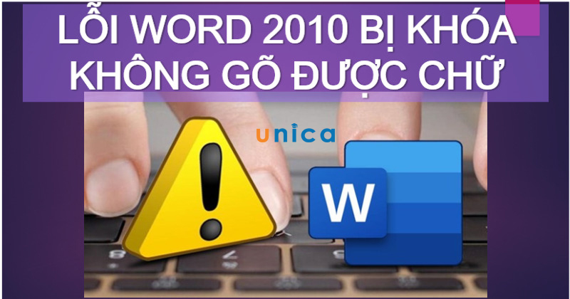 Nguyên nhân và cách khắc phục lỗi Word không đánh được chữ