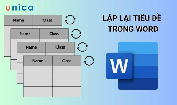 Bằng cách lặp lại tiêu đề trong word, bạn có thể đảm bảo rằng hàng đầu tiên của bảng biểu sẽ được giữ nguyên định dạng