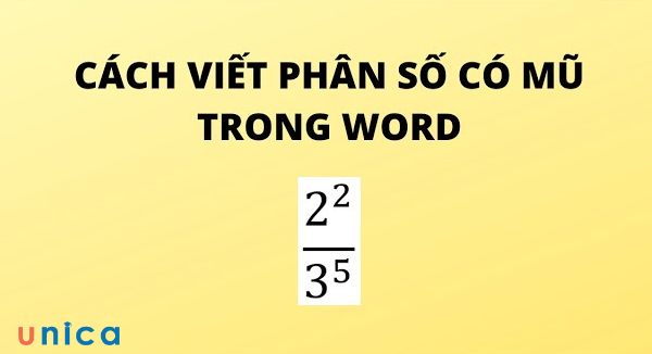 Cách viết phân số có số mũ