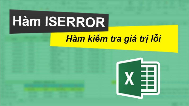 Một số ví dụ kết hợp hàm IF và hàm ISERROR