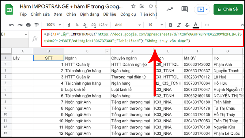 Ví dụ khi kết hợp hàm IMPORTRANGE và hàm IF trong Google Sheet