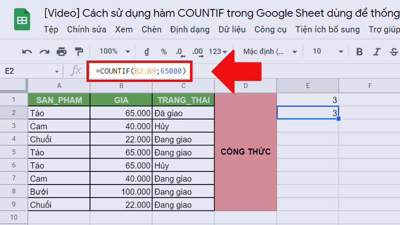 Sử dụng hàm COUNTIF để đếm theo giá trị số