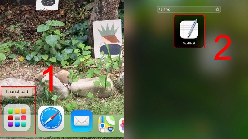 Vào Launchpad rồi bấm tìm TextEdit