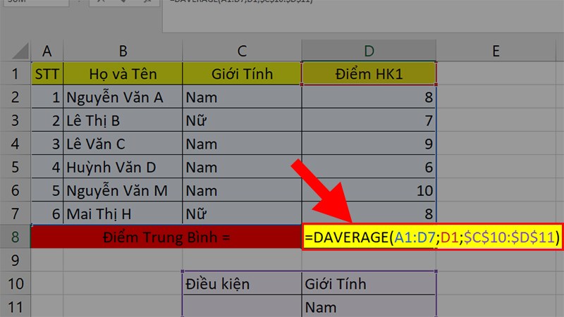 Đi đến ô tính trung bình > Nhập công thức =DAVERAGE(A1:D7;D1;$C$10:$D$11)