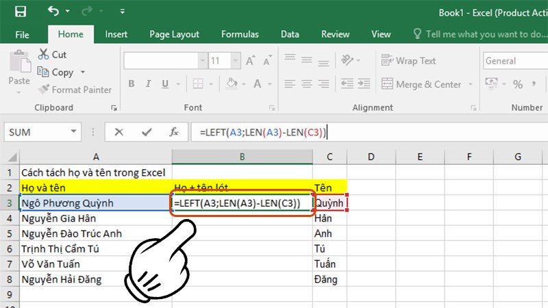 Nhập công thức vào ô B3 để tách Họ và tên lót
