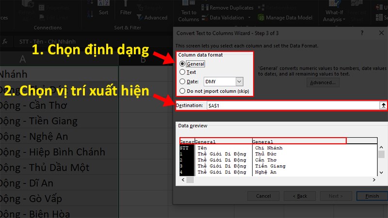 Chọn định dạng cho cột ở phần Column data format và vị trí cột sẽ xuất hiện ở phần Destination