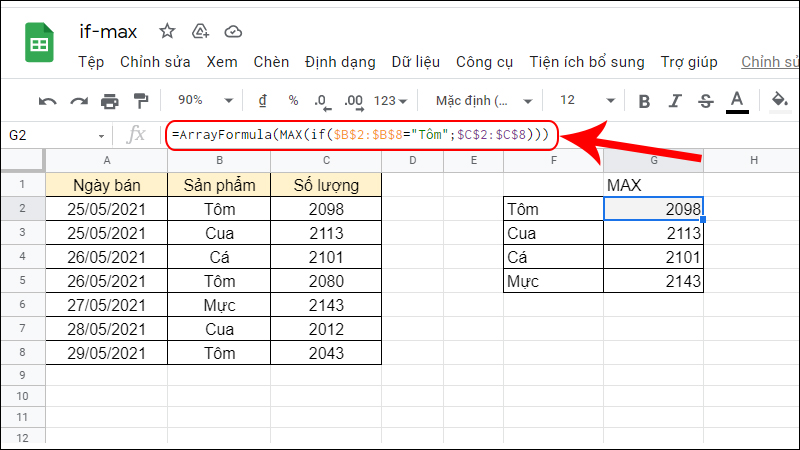 Sử dụng hàm IF kết hợp hàm MAX trong Google Sheet