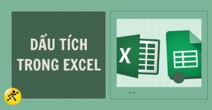 Cách đánh dấu tích trong Excel cực dễ làm và nhanh chóng