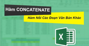 Cách dùng hàm CONCATENATE, CONCAT ghép ô trong Excel, Google Sheets