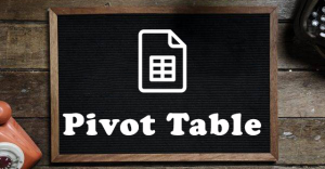 Cách tạo bảng thống kê Pivot Table trong Google Sheet cực chi tiết