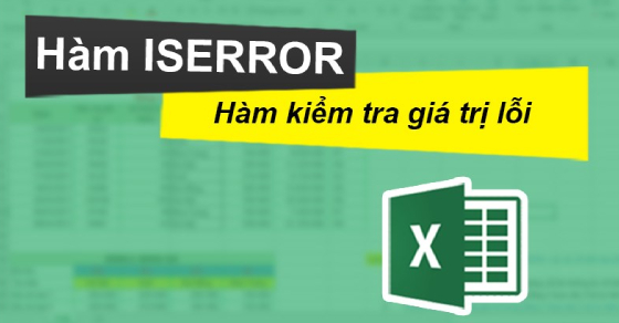 [Video] Cách kết hợp hàm IF với ISERROR trong Google Sheet chi tiết