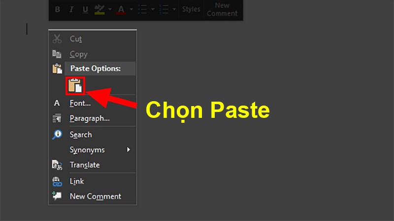 Chọn Paste (hoặc nhấn Ctrl + V)