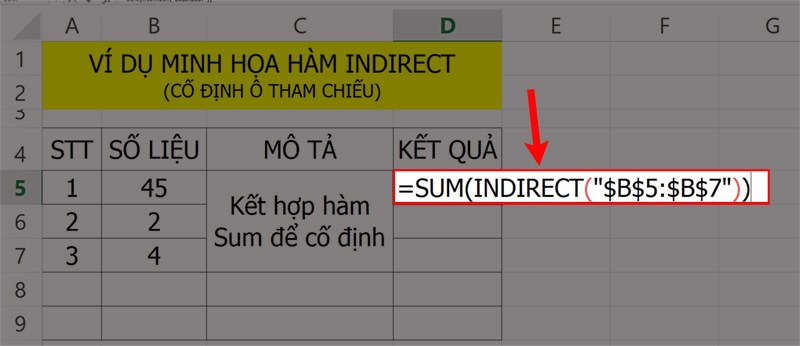 Ví dụ minh họa hàm INDIRECT để cố định một tham chiếu ô.