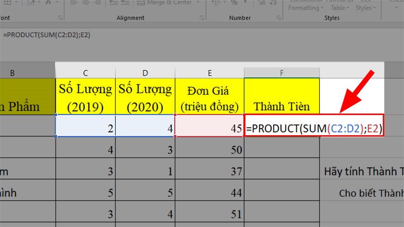 Chọn 1 ô tính tích > Nhập hàm với cú pháp =PRODUCT(SUM(C2:D2);E2)