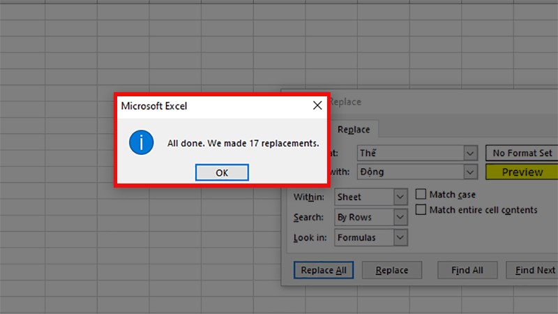 Sau khi chọn Replace hoặc Replace All thì Excel sẽ hiện thông báo thay đổi bao nhiêu ô