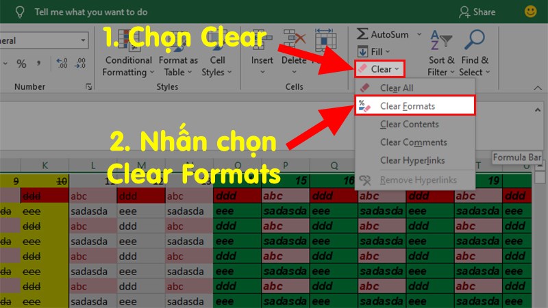 Đi đến mục Editing Chọn Clear > Clear Format để xóa định dạng tô màu