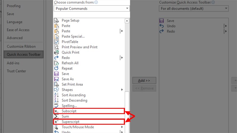 Ở phần Choose command from > Tìm 2 lệnh X2 Superscript và X2 Supscript