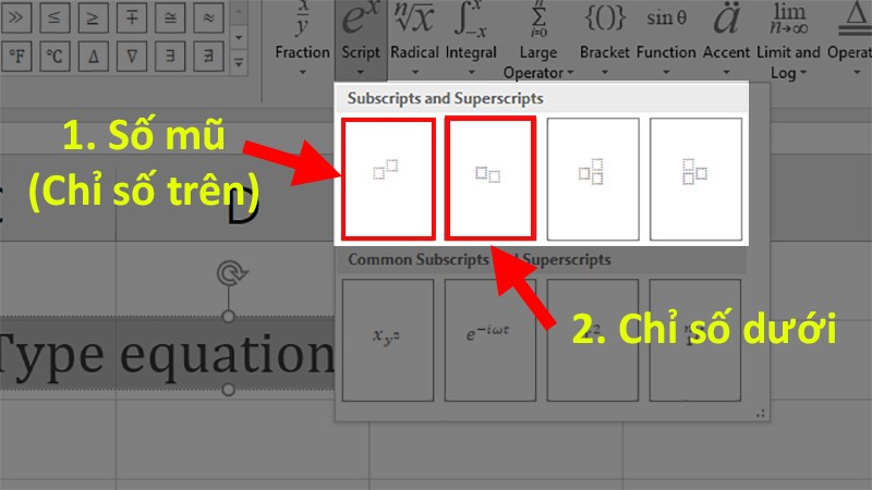 Chọn kiểu viết số mũ hay chỉ số dưới bạn muốn