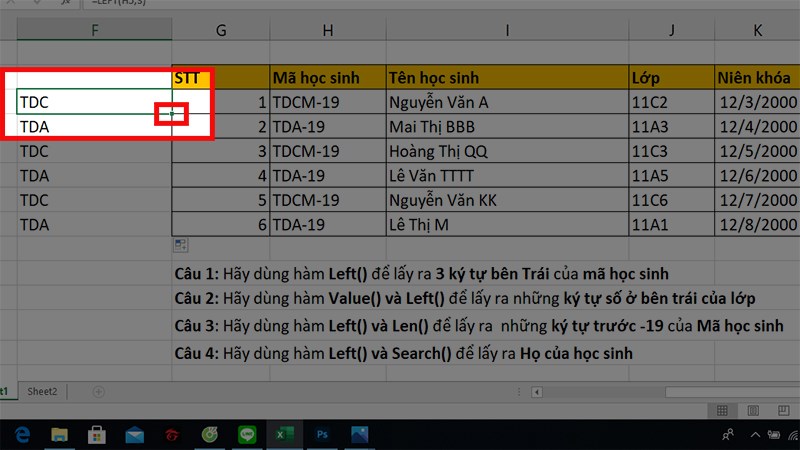 Nếu bạn có nhiều ký tự bạn hãy giữ chuột ở ô vuông nhỏ góc phải của ô dữ liệu và kéo xuống