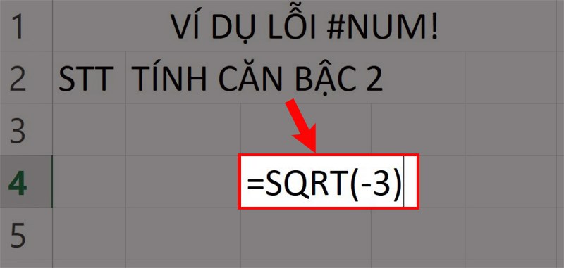 Ví dụ minh họa lỗi #NUM!.