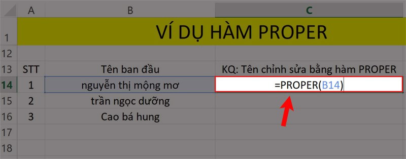 Ví dụ minh họa hàm PROPER chuyển đổi chữ viết thường.