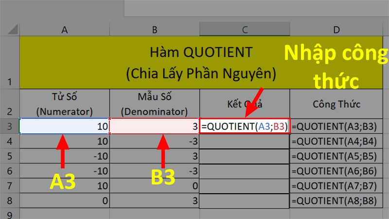 Nhập công thức =QUOTIENT(A3;B3) tại ô Kết Quả