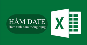 Cách sử dụng hàm DATE trong Excel tính năm đơn giản, có ví dụ dễ hiểu