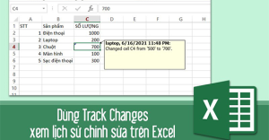 Cách xem lịch sửa trong file Excel, hướng dẫn sử dụng track changes