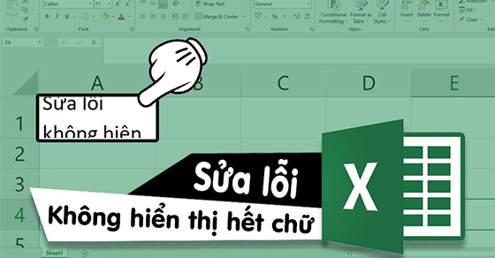 Hướng dẫn sửa lỗi không hiển thị hết chữ trong Excel 100% thành công